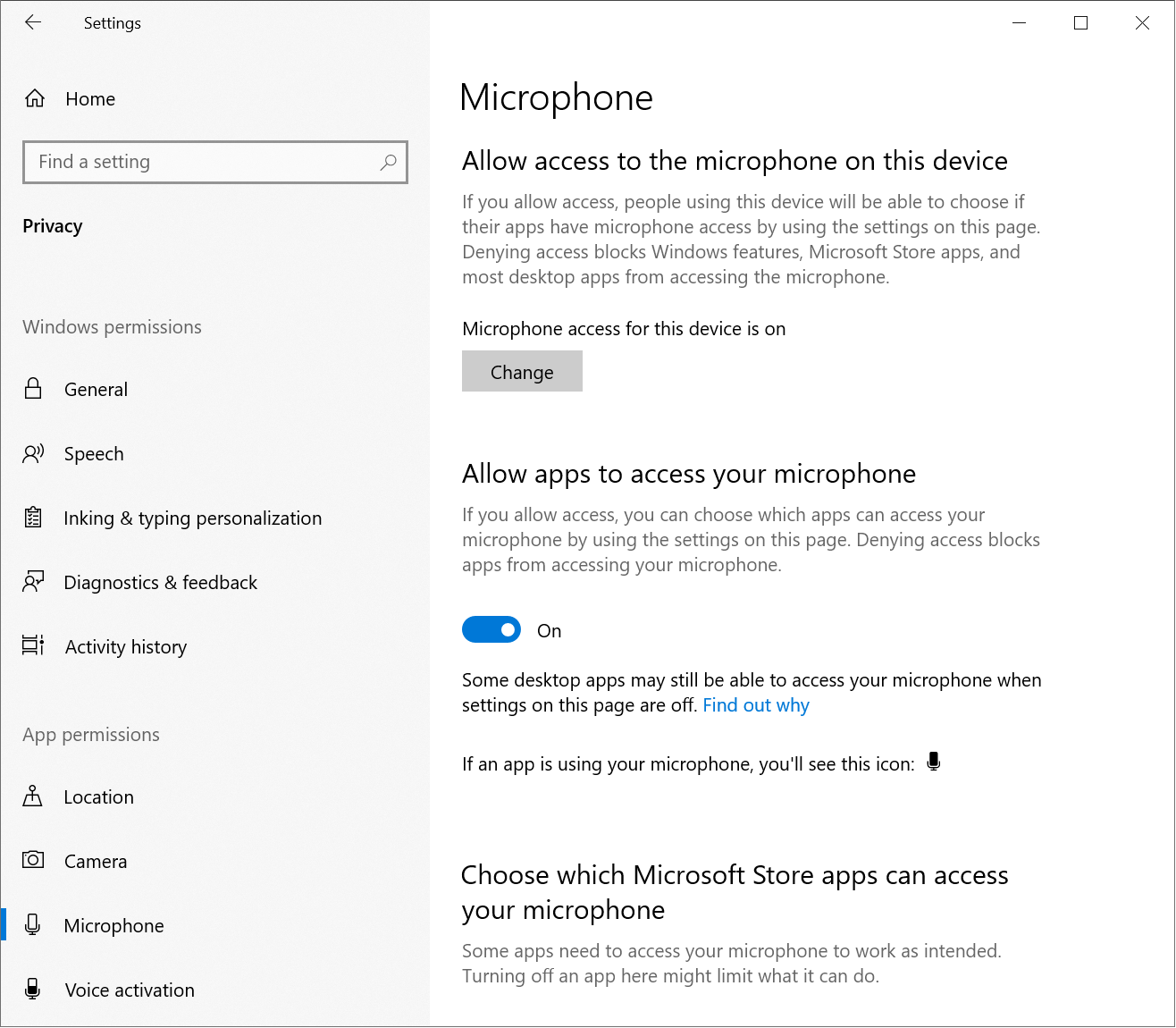 Settings > Privacy > App permissions > Microphone > 'Allow apps to access your microphone' On